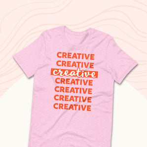 Creative Creative Creative Tee