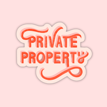 Private Property pink vinyl sticker